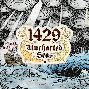 1429 uncharted seas