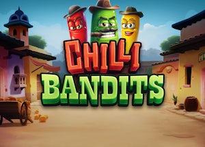 chilli bandits