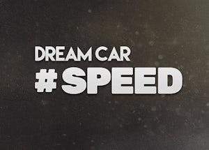 dream car speed
