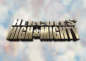 hercules high & mighty