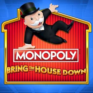 monopoly bring the house down