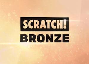 scratch! bronze