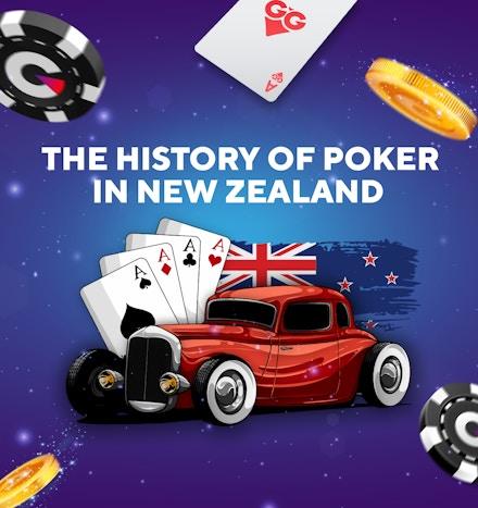 The History of Poker in New Zealand: From Its Origins to Today